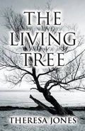 Cover: The Living Tree - AMERICA STAR BOOKS
