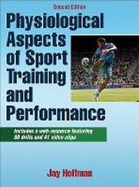 Enlarge image Cover: Physiological Aspects of Sport Training and Performance - Human Kinetics