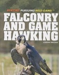 Cover: Falconry and Game Hawking - Rosen Central