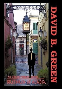Enlarge image Cover: Brethren of Acadia - AuthorHouse