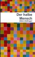 Cover: Der Halbe Mensch - Lulu.com
