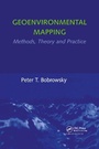 Cover: Geoenvironmental Mapping: Methods,Theory and Practice - A A Balkema Publishers
