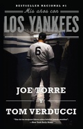 Cover: Mis anos con los Yankees / The Yankee Years - Random House USA Inc