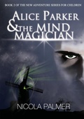 Cover: Alice Parker and the Mind Magician - Lulu.com
