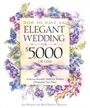 Cover: How to Have an Elegant Wedding for $5,000 or Less - Crown
