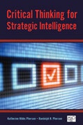 Cover: Critical Thinking for Strategic Intelligence - CQ Press