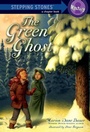 Cover: The Green Ghost - Random House Books for Young Readers