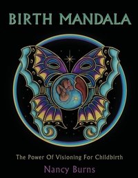 Enlarge image Cover: Birth Mandala - AuthorHouse