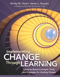 Enlarge image Cover: Implementing Change Through Learning - Corwin Press Inc