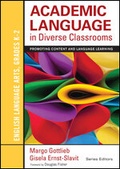 Cover: Academic Language in Diverse Classrooms: English Language Arts, Grades K-2 - Corwin Press Inc