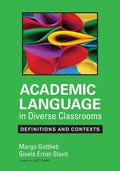 Cover: Academic Language in Diverse Classrooms: Definitions and Contexts - Corwin Press Inc