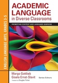 Cover: Academic Language in Diverse Classrooms: English Language Arts, Grades 3-5 - Corwin Press Inc