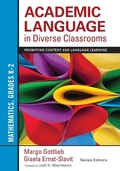 Cover: Academic Language in Diverse Classrooms: Mathematics, Grades K-2 - Corwin Press Inc