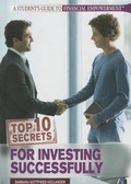 Cover: Top 10 Secrets for Investing Successfully - Rosen Young Adult