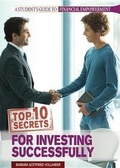 Cover: Top 10 Secrets for Investing Successfully - Rosen Young Adult