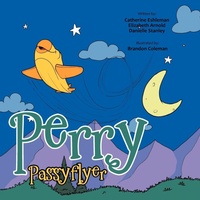Enlarge image Cover: Perry Passyflyer - AuthorHouse
