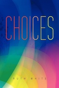 Cover: Choices - AuthorHouse