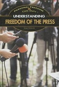 Enlarge image Cover: Understanding Freedom of the Press - Rosen Young Adult