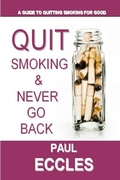 Cover: Quit Smoking & Never Go Back - Lulu.com