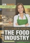 Cover: Getting a Job in the Food Industry - Rosen Young Adult