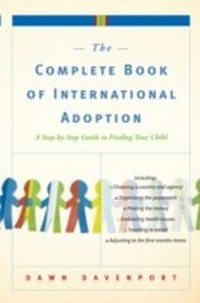 Abbildung von: The Complete Book of International Adoption - Harmony/Rodale/Convergent