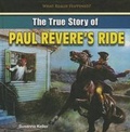 Cover: The True Story of Paul Revere's Ride - PowerKids Press