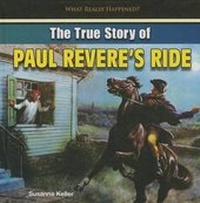 Enlarge image Cover: The True Story of Paul Revere's Ride - PowerKids Press