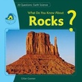 Cover: What Do You Know about Rocks? - PowerKids Press