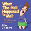 Cover: What the Hell Happened to Me? - Gildan Media Corporation
