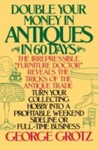 Abbildung von: Double Your Money in Antiques in 60 Days - Main Street Books