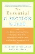Cover: The Essential C-Section Guide - Harmony/Rodale/Convergent