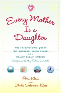 Enlarge image Cover: Every Mother Is a Daughter - Ballantine Books