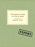 Cover: The Experts' Guide to Life at Home - Clarkson Potter