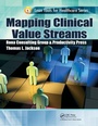 Cover: Mapping Clinical Value Streams - CRC Press