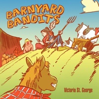 Enlarge image Cover: Barnyard Bandits - AuthorHouse
