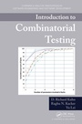 Cover: Introduction to Combinatorial Testing - CRC Press