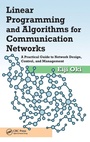 Cover: Linear Programming and Algorithms for Communication Networks - CRC Press
