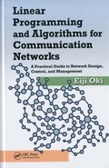 Cover: Linear Programming and Algorithms for Communication Networks - CRC Press