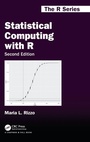 Cover: Statistical Computing with R, Second Edition - CRC Press