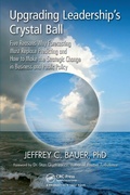 Cover: Upgrading Leadership's Crystal Ball - CRC Press