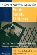 Cover: A Street Survival Guide for Public Safety Officers - Routledge