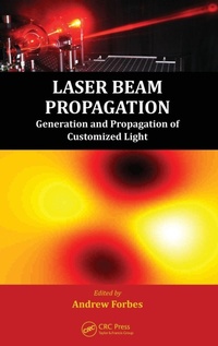 Enlarge image Cover: Laser Beam Propagation - CRC Press