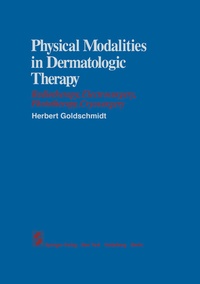 Enlarge image Cover: Physical Modalities in Dermatologic Therapy - Springer