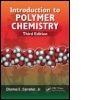 Cover: Introduction to Polymer Chemistry, Third Edition - CRC Press