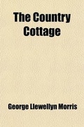 Cover: The Country Cottage - General Books