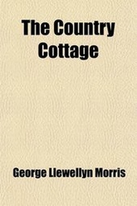 Enlarge image Cover: The Country Cottage - General Books