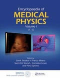 Cover: Encyclopaedia of Medical Physics, Volume I - CRC Press