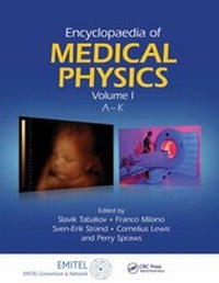 Enlarge image Cover: Encyclopaedia of Medical Physics, Volume I - CRC Press