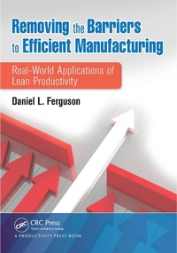 Abbildung von: Removing the Barriers to Efficient Manufacturing - Productivity Press