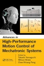 Cover: Advances in High-Performance Motion Control of Mechatronic Systems - CRC Press
